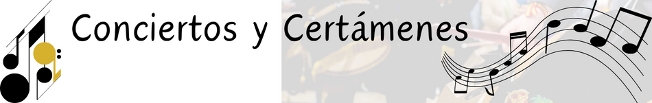 Conciertos y Certámenes